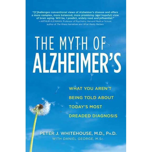 The Myth of Alzheimer's, (Paperback)