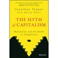 thumbnail image 1 of Pre-Owned The Myth of Capitalism: Monopolies and the Death of Competition (Hardcover) 1119548195 9781119548195, 1 of 1