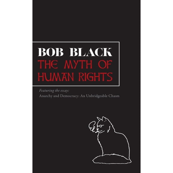 The Myth of Human Rights (Paperback)