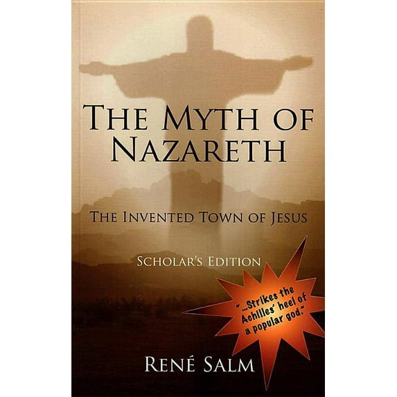 The Myth of Nazareth (Paperback)
