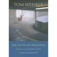 thumbnail image 1 of Pre-Owned The Myth of Progress: Toward a Sustainable Future (Hardcover) 1611684161 9781611684162, 1 of 1