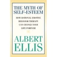 thumbnail image 1 of Pre-Owned The Myth of Self-esteem: How Rational Emotive Behavior Therapy Can Change Your Life Forever (Paperback) 1591023548 9781591023548, 1 of 1