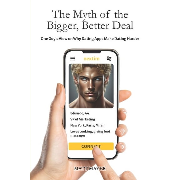 The Myth of the Bigger, Better Deal (Paperback)