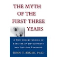 thumbnail image 1 of Pre-Owned The Myth of the First Three Years : A New Understanding of Early Brain Development and Lifelong Learning (Paperback) 9780743242608, 1 of 1