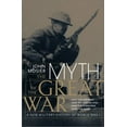 thumbnail image 1 of Pre-Owned The Myth of the Great War : A New Military History of World War 1 (Hardcover) 0060196769 9780060196769, 1 of 1