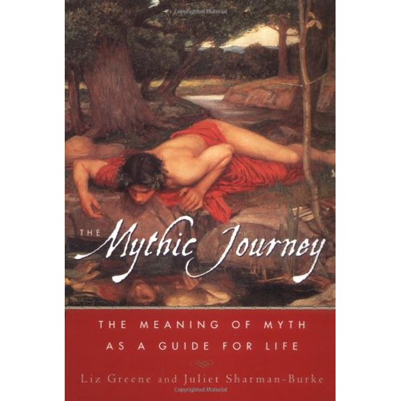 Pre-Owned The Mythic Journey: The Meaning of Myth as a Guide for Life (Paperback) 0684869470 9780684869476
