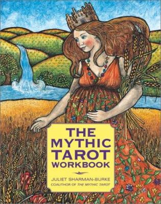 Pre-Owned The Mythic Tarot Workbook (Paperback) 0743223071