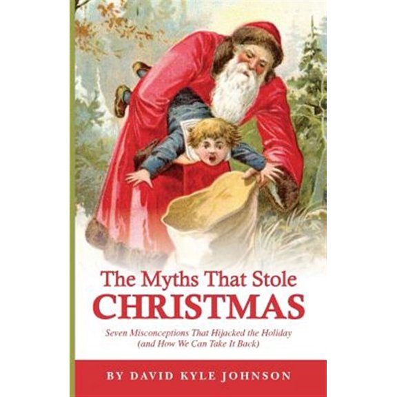 The Myths That Stole Christmas