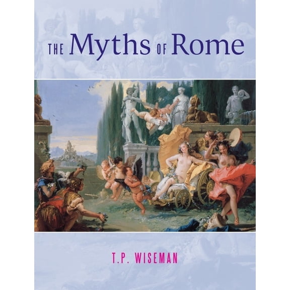 The Myths of Rome, (Paperback)
