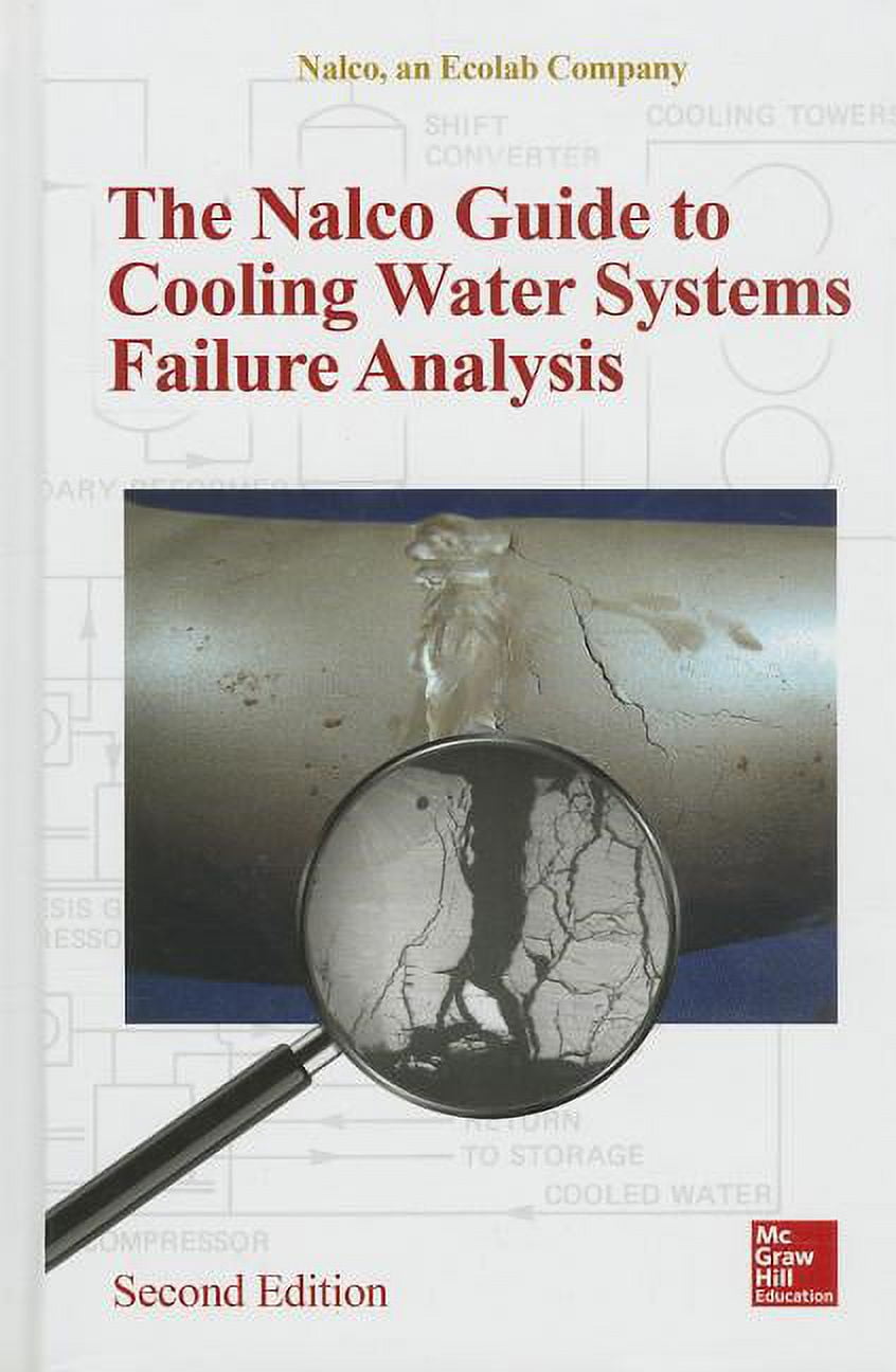 The NALCO Water Guide to Cooling Water Systems Failure Analysis, Second