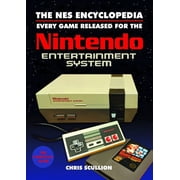 The NES Encyclopedia Every Game Released for the Nintendo Entertainment System, Hardcover