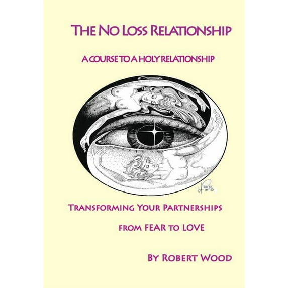 The NO Loss Relationship (Paperback)