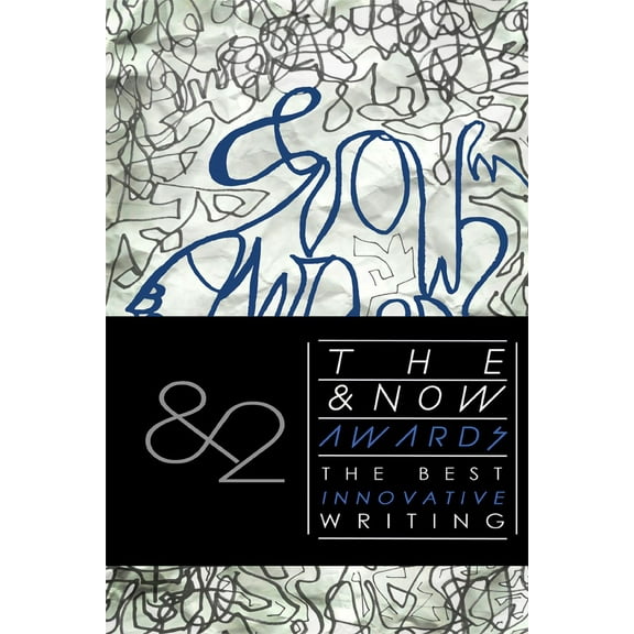 The &NOW AWARDS 2 : The Best Innovative Writing (Paperback)