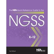 Pre-Owned The Nsta Quick-Reference Guide to the Ngss, K-12 (Paperback) 1941316107 9781941316108