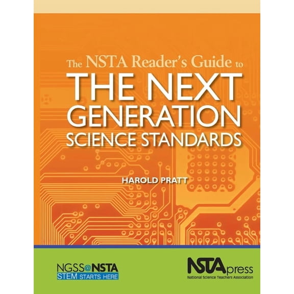 The Nsta Reader's Guide to the Next Generation Science Standards, (Paperback)