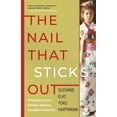 thumbnail image 1 of The Nail That Sticks Out: Reflections on the Postwar Japanese Canadian Community, (Paperback), 1 of 1