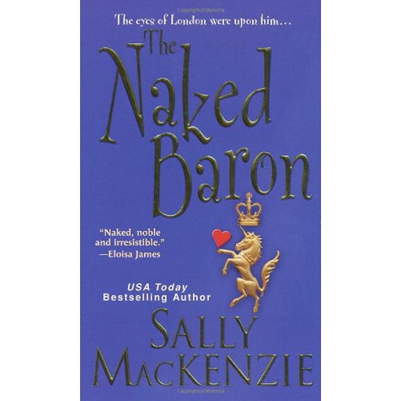 Pre-Owned The Naked Baron (Naked Nobility) (Unknown) 1420102532 9781420102536