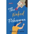 thumbnail image 1 of The Naked Fisherman, (Paperback), 1 of 1