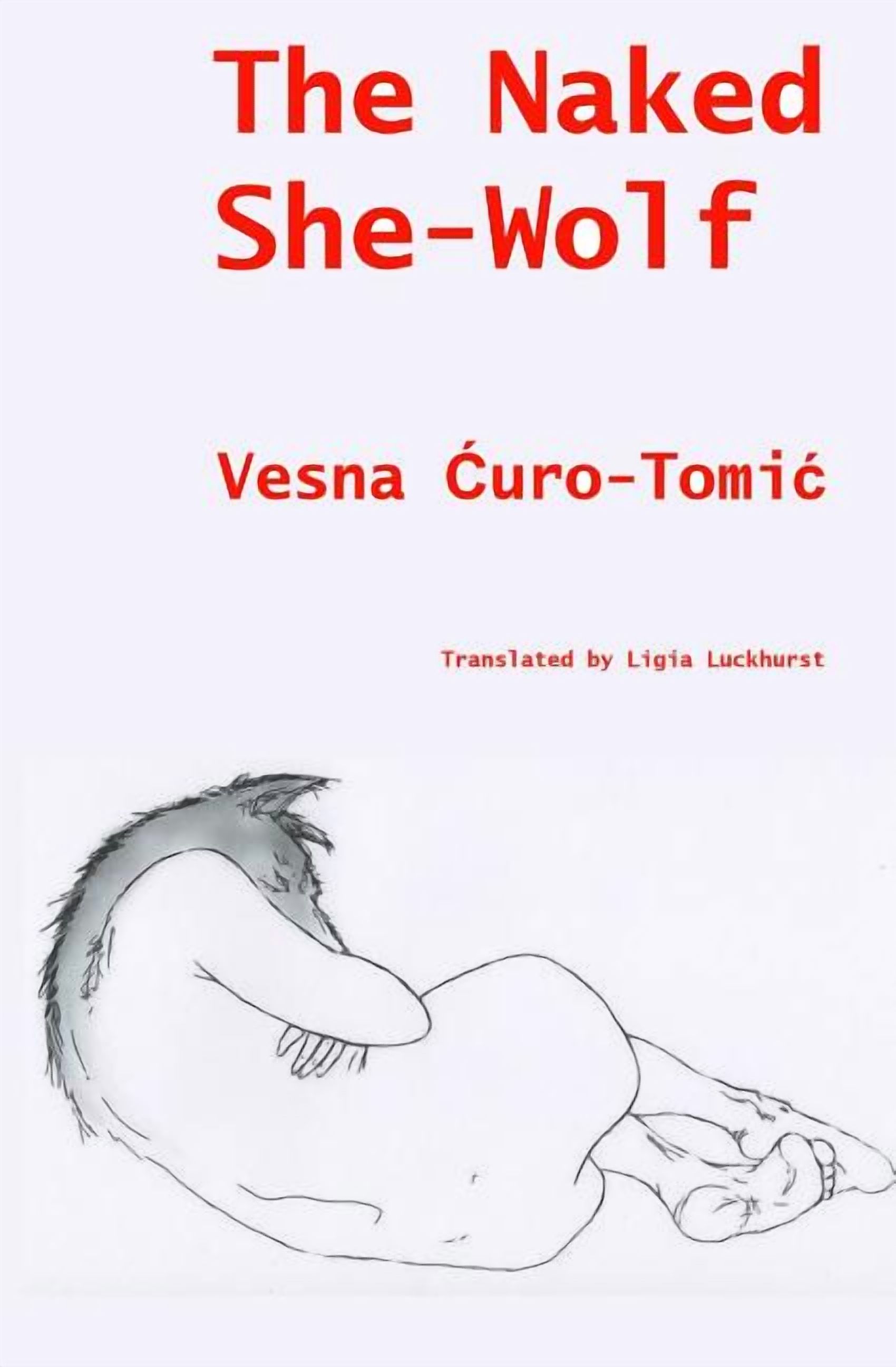The Naked She-Wolf (Paperback)