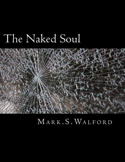The Naked Soul