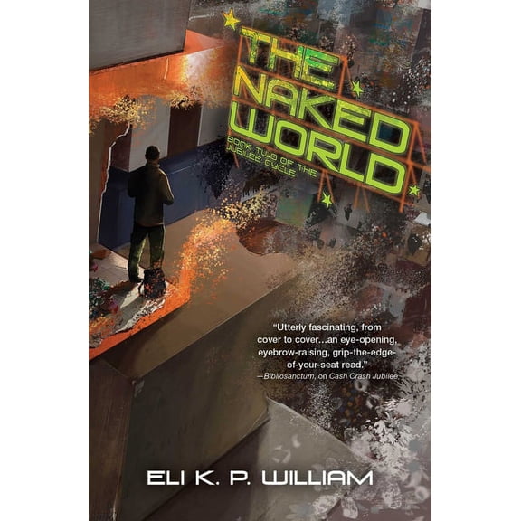 Jubilee Cycle: The Naked World : Book Two of the Jubilee Cycle (Paperback)