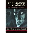 thumbnail image 1 of Pre-Owned The Naked and the Undead: Evil and the Appeal of Horror (Paperback) 0813365635 9780813365633, 1 of 1