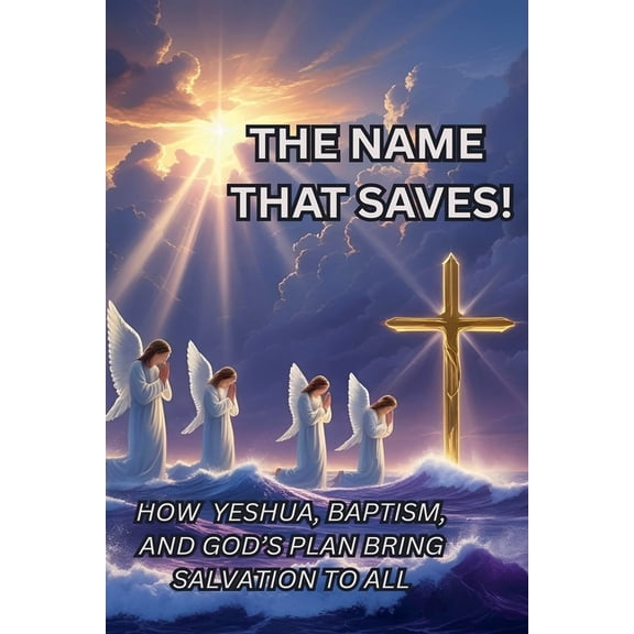 The Name That Saves, (Paperback)