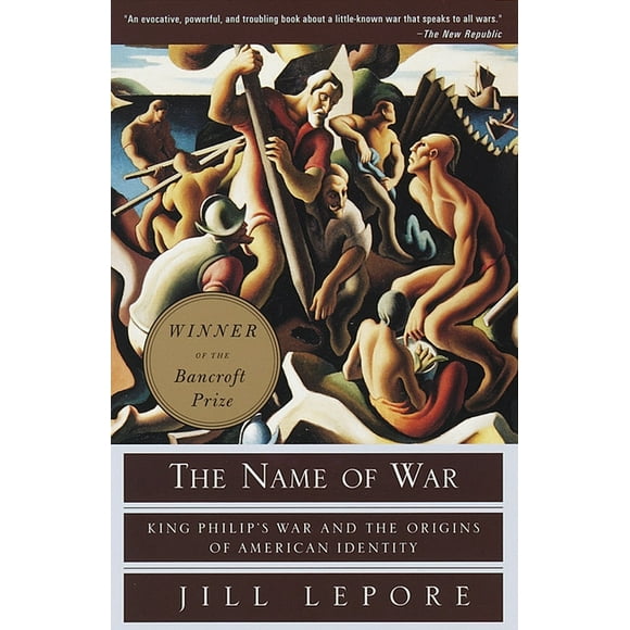 The Name of War : King Philip's War and the Origins of American Identity (Paperback)