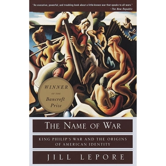 Pre-Owned The Name of War: King Philip's War and the Origins of American Identity (Paperback) 0375702628 9780375702624