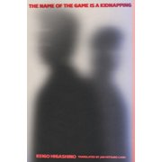 The Name of the Game Is a Kidnapping Paperback, Paperback
