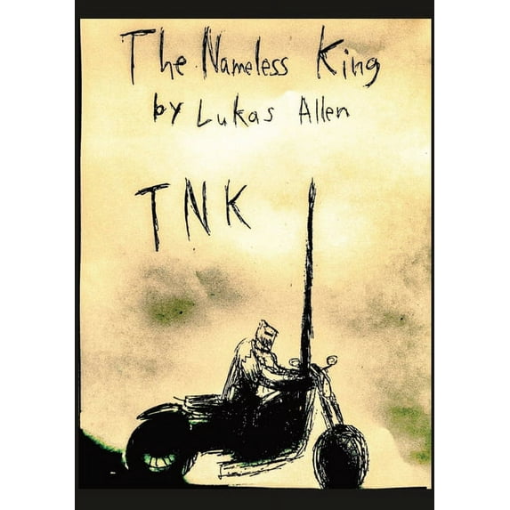 Tnk The Nameless King: Tnk, Book 2, (Paperback)