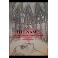 thumbnail image 1 of The Names: An Epic Modern Gothic Horror, (Paperback), 1 of 1