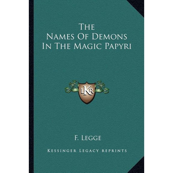 The Names Of Demons In The Magic Papyri (Paperback)