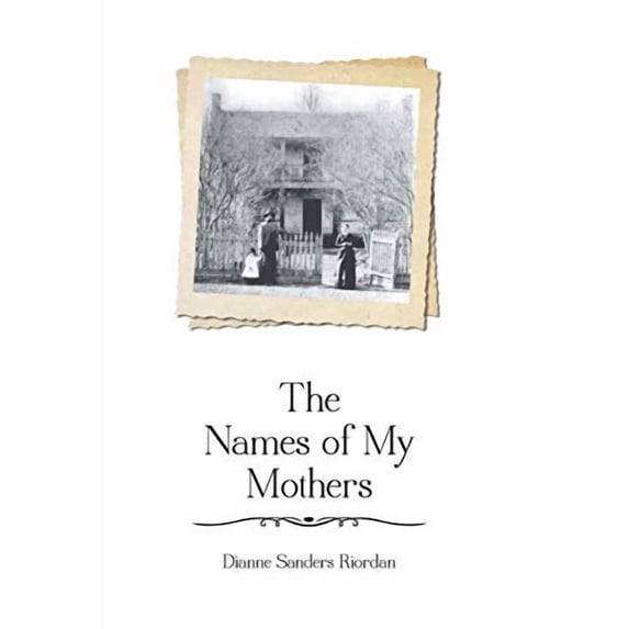 The Names of My Mothers (Hardcover)