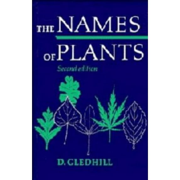Pre-Owned The Names of Plants (Paperback) 0521366755 9780521366755