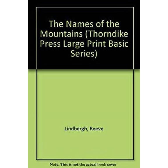 Pre-Owned The Names of the Mountains 9781560546955 Used