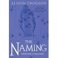 thumbnail image 1 of Pre-Owned The Naming: Book One of Pellinor (Paperback) 0763694436 9780763694432, 1 of 1