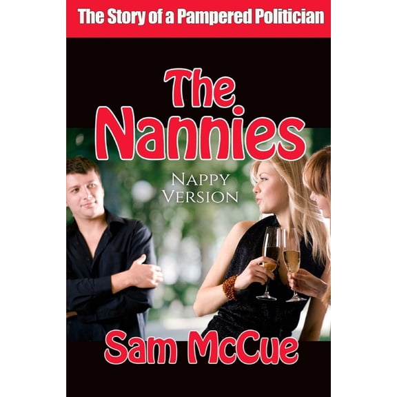 The Nannies (Nappy Version): An ABDL/Romance story, (Paperback)