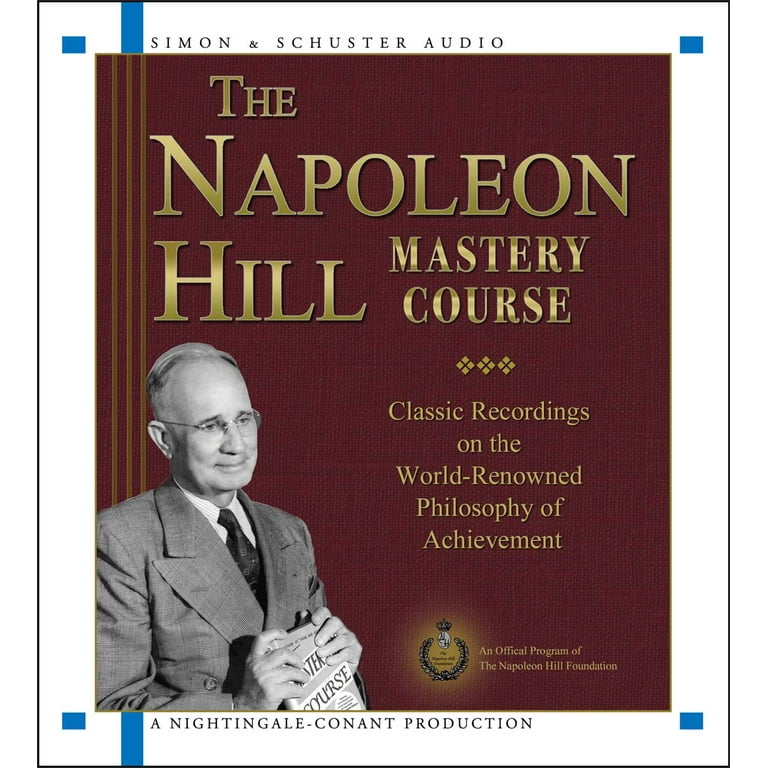 The Napoleon Hill Mastery Course : Classic Recordings on the World Renowned  Philosophy of Achievement (CD-Audio) 
