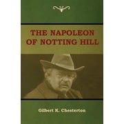The Napoleon of Notting Hill, Paperback