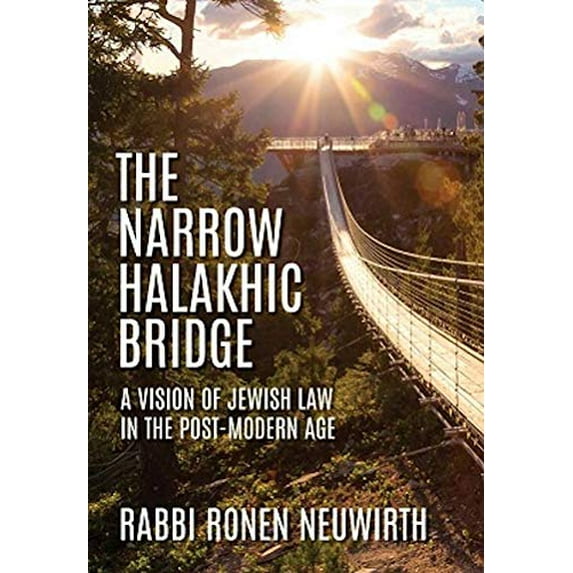 Pre-Owned The Narrow Halakhic Bridge: A Vision of Jewish Law in the Postmodern Age Paperback