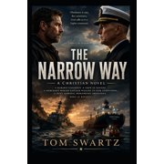 Christian Matters The Narrow Way A Christian Novel, Paperback