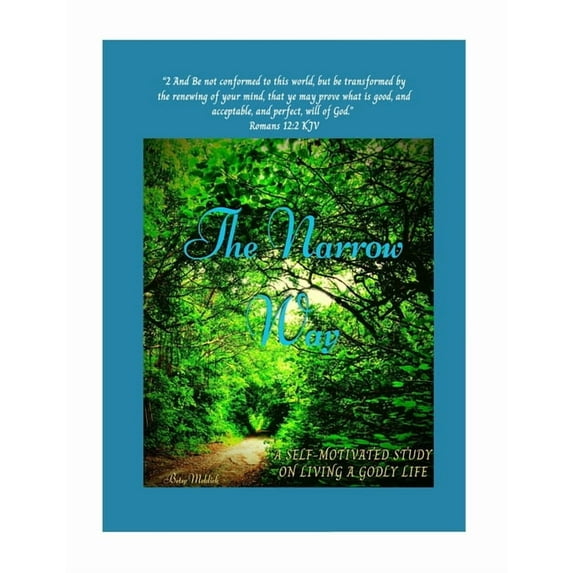 The Narrow Way (Paperback)
