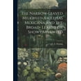 thumbnail image 1 of The Narrow-leaved Milkweed Asclepias Mexicana and the Broad- Leaved or Showy Milkweed (Paperback), 1 of 1
