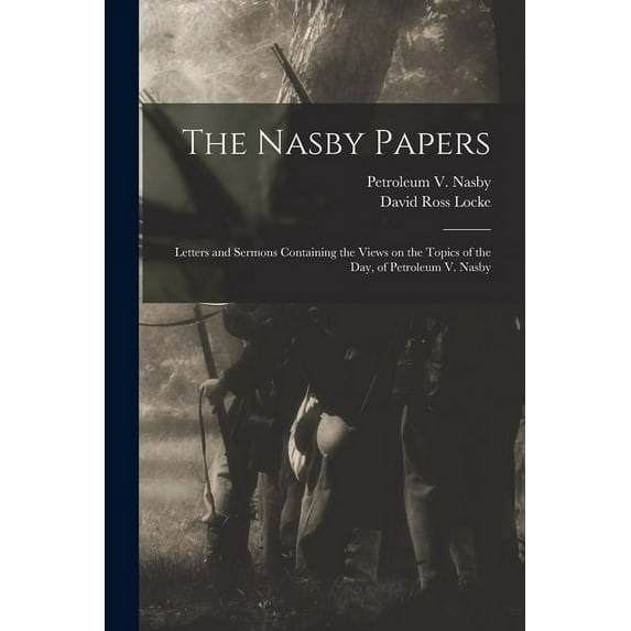 The Nasby Papers, (Paperback)