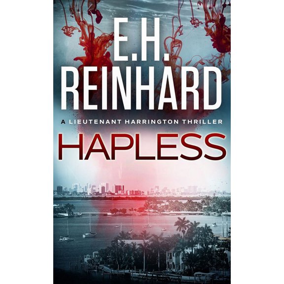 The Nash Harrington Crime Thriller: Hapless (Paperback)