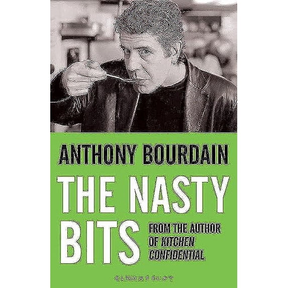 Pre-Owned The Nasty Bits: Collected Cuts, Useable Trim, Scraps and Bones Paperback