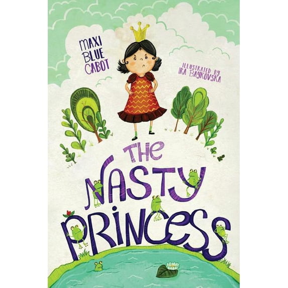 The Nasty Princess, (Paperback)