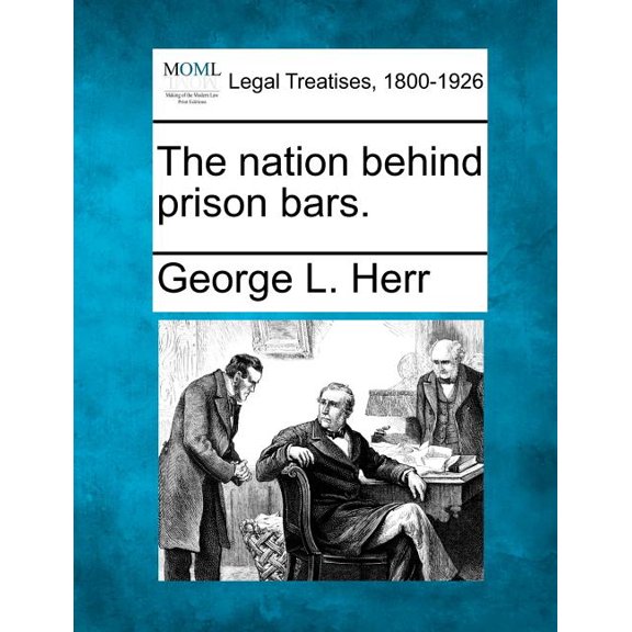 The Nation Behind Prison Bars. (Paperback)