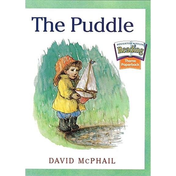 Pre-Owned Houghton Mifflin Reading: The Nation's Choice: Theme Paperbacks Grade 1.4 Theme 7 - The Puddle (Paperback) 0618061959 9780618061952